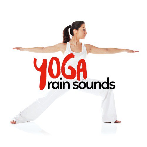 Yoga: Rain Sounds