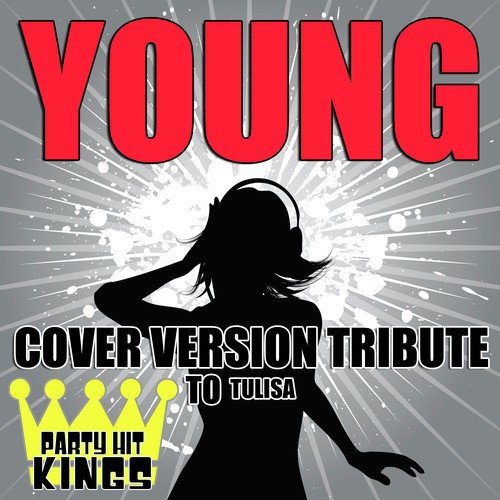 Young (Cover Version Tribute to Tulisa)