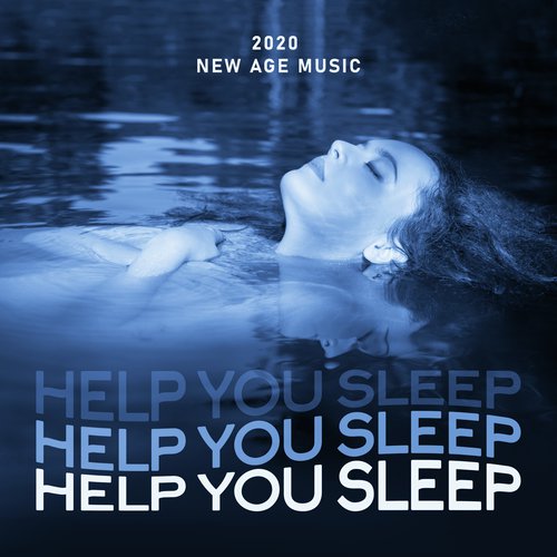 2020 New Age Music Help You Sleep