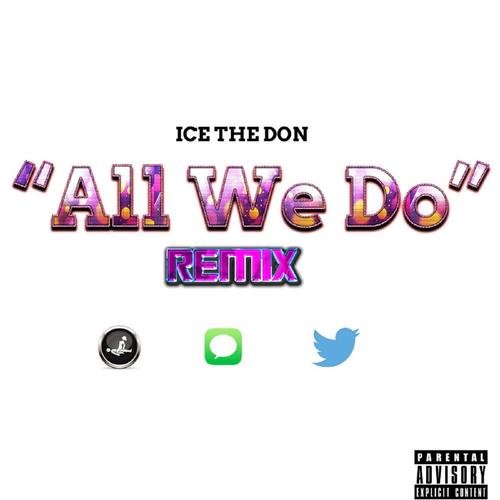All We Do (Remix)