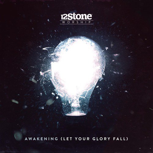 Awakening (Let Your Glory Fall)