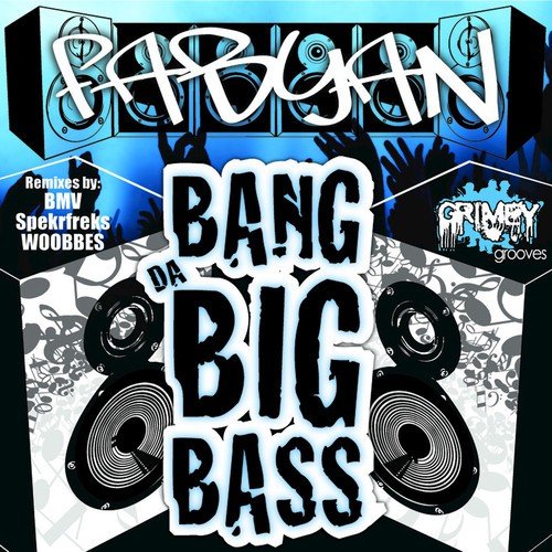 Bang Da Big Bass