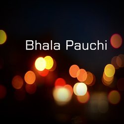 Bhala Pauchi-LxASexVnWUo