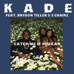 Catch Me If You Can (feat. Bryson Tiller &amp; 2 Chainz)