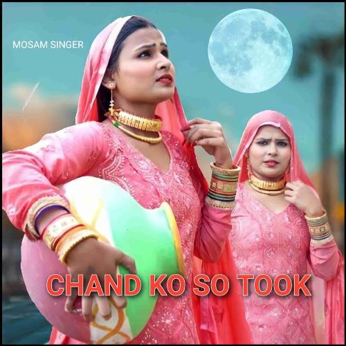 Chand ko so took