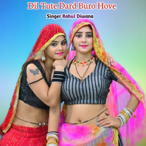 Dil Tute Dard Buro Hove