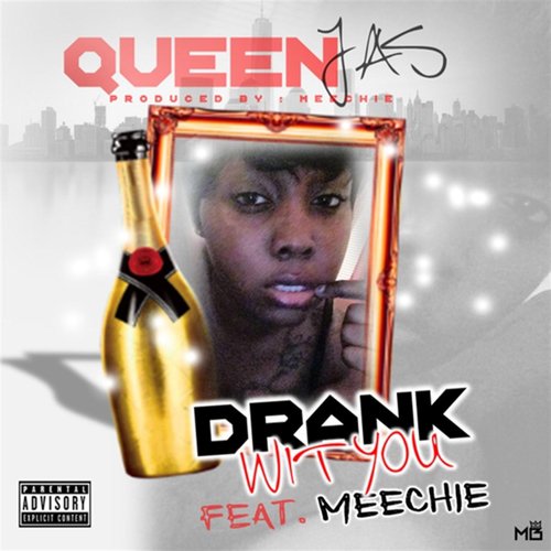Drank Wit You (feat. Meechie)