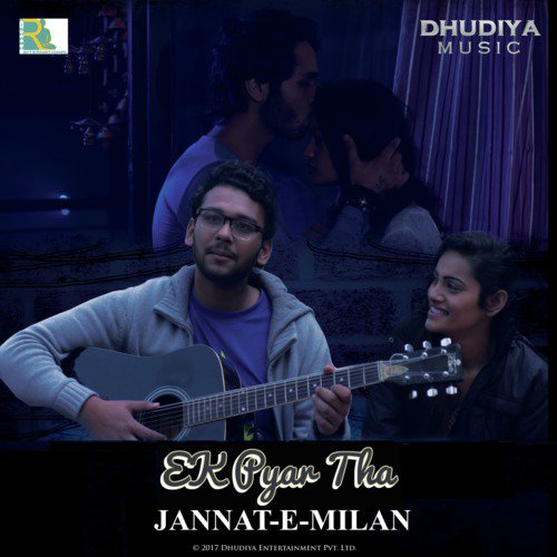 EK Pyar Tha (From “ Jannat E Milan”) - Single