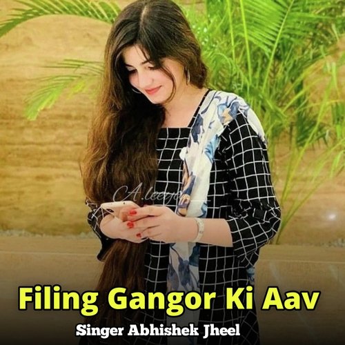 Filing Gangor Ki Aav