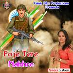 Foje Tere Nakhre