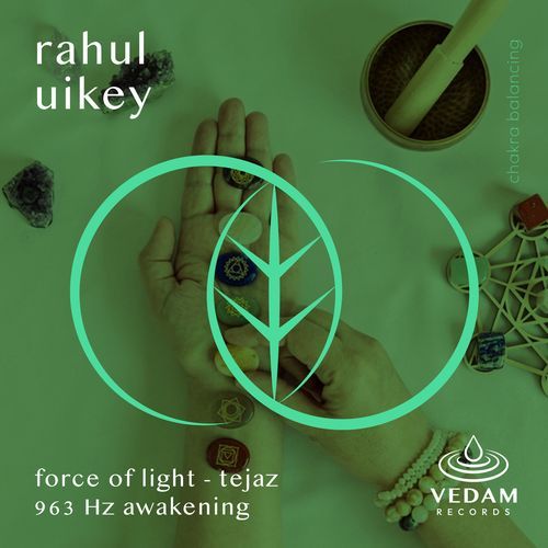Force of Light - Tejaz 963Hz Awakening