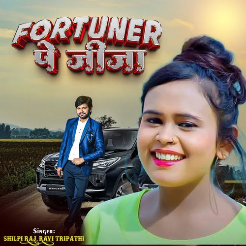 Fortuner Pe Jija