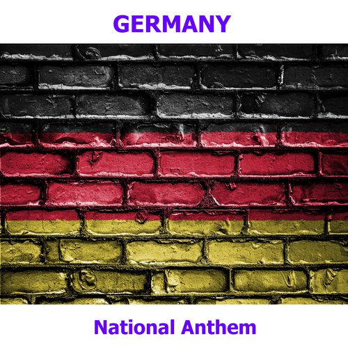 Germany - Das Lied der Deutschen - Deutschlandlied - German National Anthem ( The Song of the Germans )