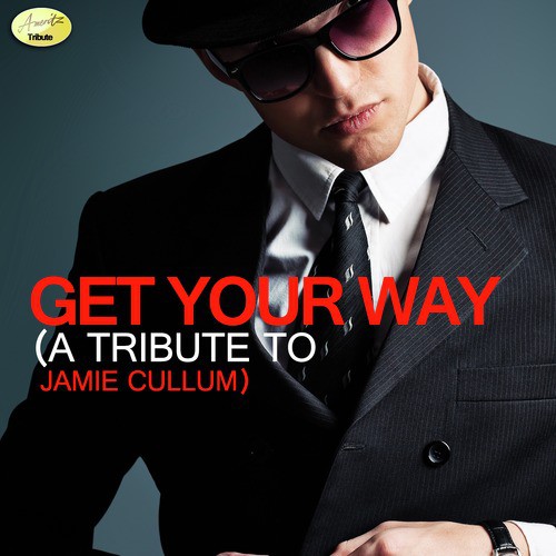 Get Your Way - A Tribute to Jamie Cullum