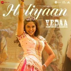 Holiyaan (From &quot;Vedaa&quot;)-FlAcY0RDcWw