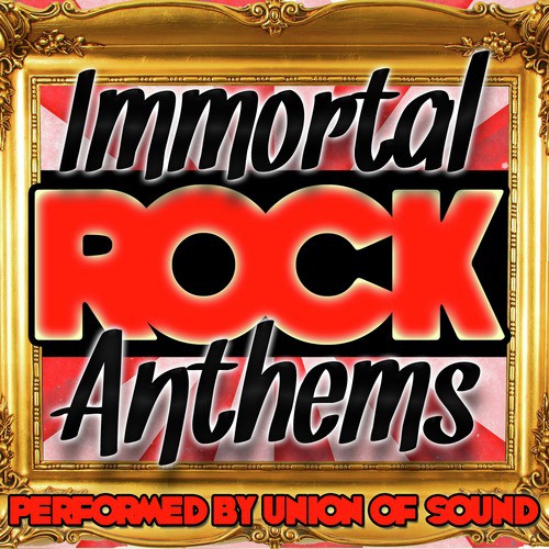 Immortal Rock Anthems