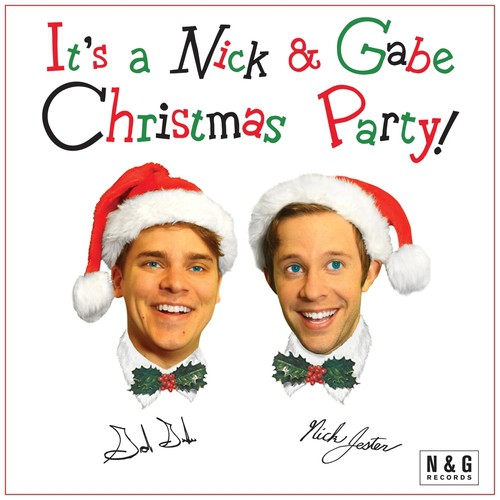 It's a Nick and Gabe Christmas Party!