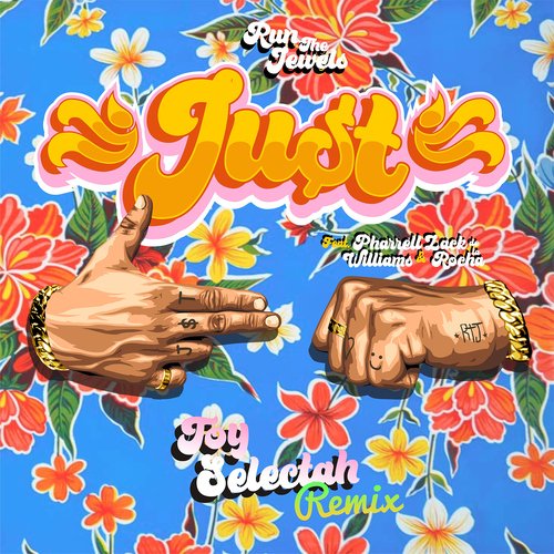 JU$T (feat. Pharrell Williams &amp; Zack de la Rocha) (Toy Selectah Remix)_poster_image