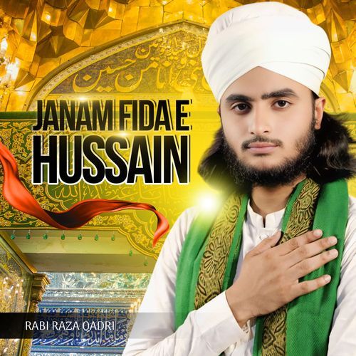 Janam Fida E Hussain