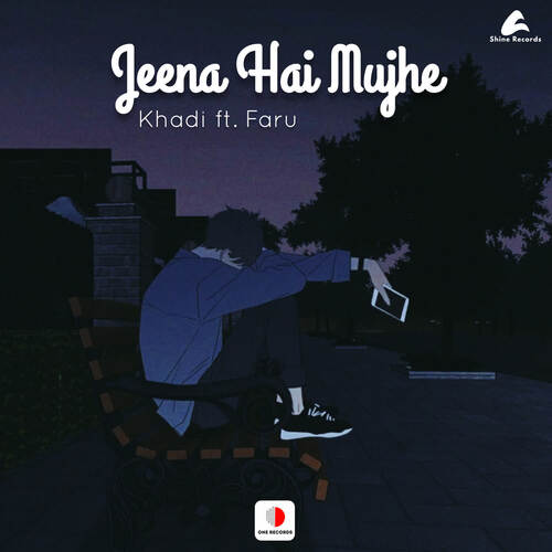 Jeena Hai Mujhe