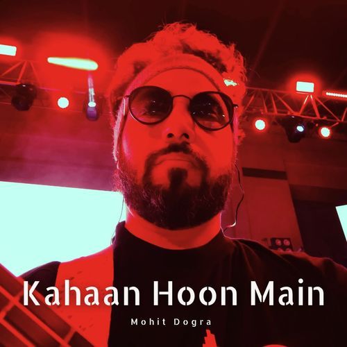 Kahaan Hoon Main