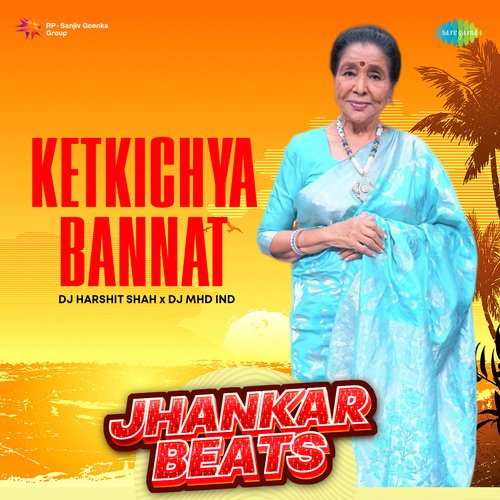 Ketkichya Bannat - Jhankar Beats