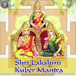 Lakshmi Kuber Mantra-HBknVB8AQnQ