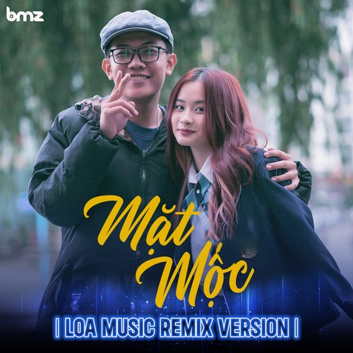 Mặt Mộc (Loa Music Remix)