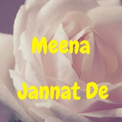 Meena Jannat De