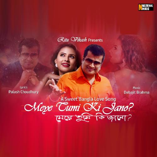 Meye Tumi Ki Jano? - Single