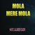 Mola Mere Mola