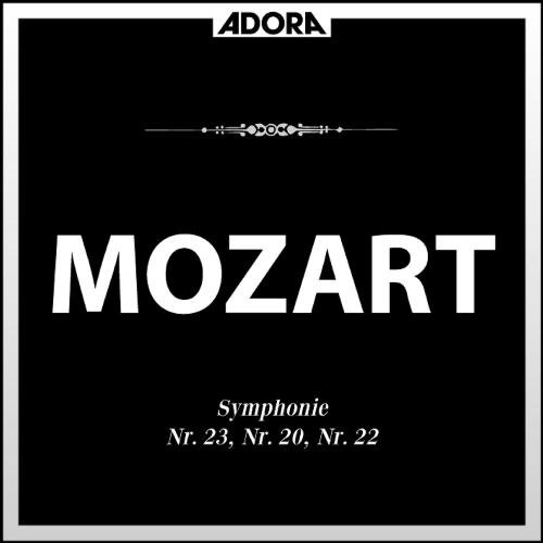 Mozart: Symphonie No. 23, 20, 50 und 22