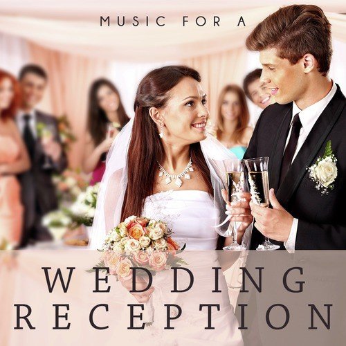 Music for a Wedding Reception