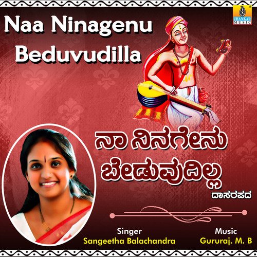 Naa Ninagenu Beduvudilla - Single