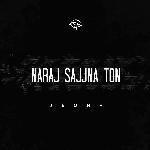 Naraj Sajjna Ton