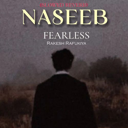 Naseeb (Slowed Reverb)