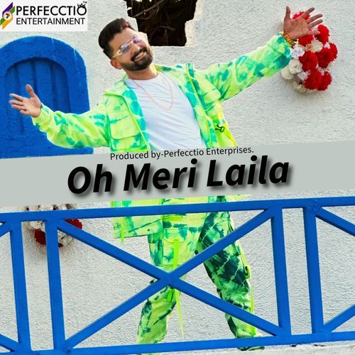 O Meri Laila