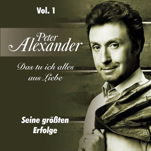 Peter Alexander Vol. 1