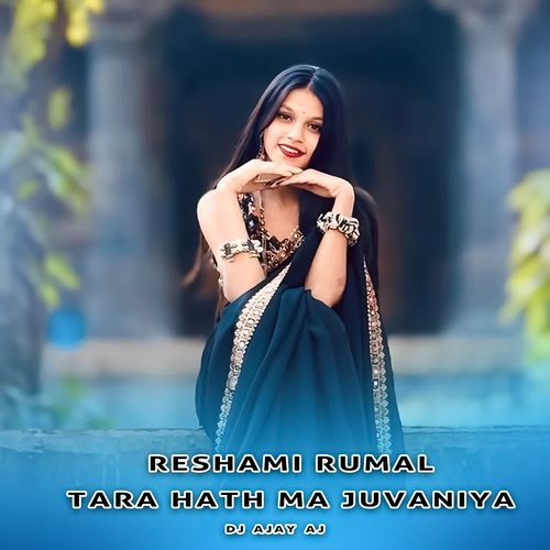 Reshmi Rumal Tara Hath Ma Juvanya