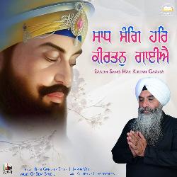 Saadh Sang Har Kirtan Gaayea-AlspA0YBRUA