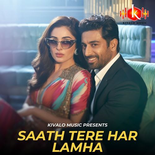 Saath Tere Har Lamha