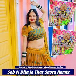 Sab N Dila Je Thar Savra (Remix)-Qw4EdBpoXmQ