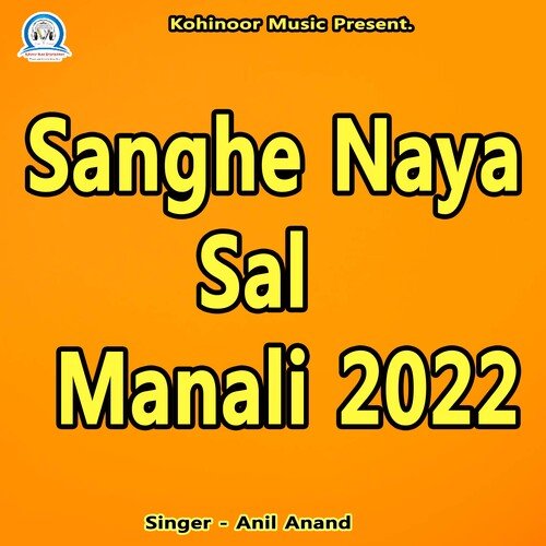 Sanghe Naya Sal Manali