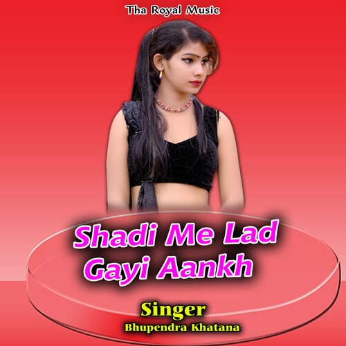 Shadi Me Lad Gayi Aankh