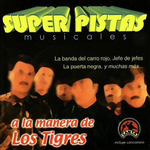 Super Pistas - A la Manera de Los Tigres