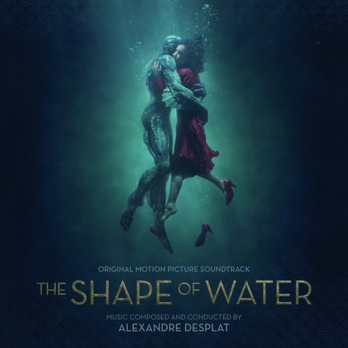 The Shape Of Water (From "The Shape Of Water" Soundtrack)