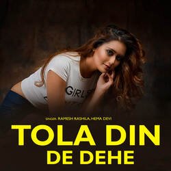 Tola Din De Dehe-RgYAdhJ-cHI