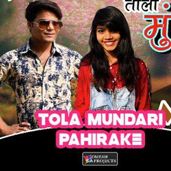 Tola Mundari Pahirake