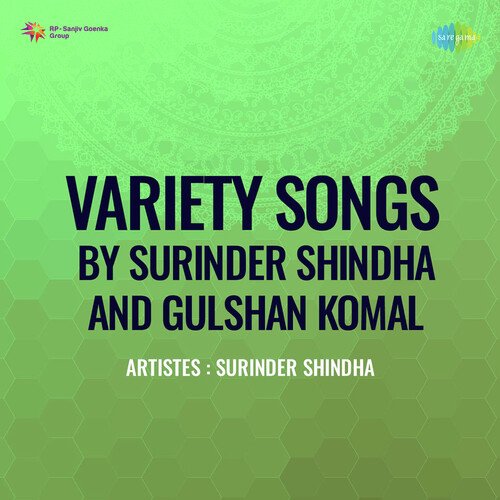 Variety Songs By Surinder Shindha And Gulshan Komal