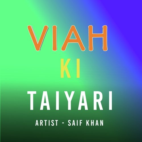 Viah Ki Taiyari